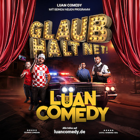 Bild: Luan Comedy Show 3.0 - glaub halt net
