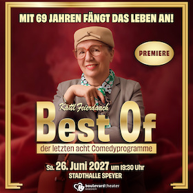 Bild: Kättl Feierdaach - Mit 69 Jahren fängt das Leben an! - Best Of der letzten 8 Comedy-Programme