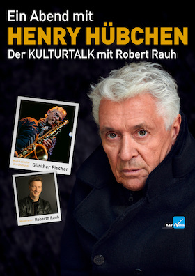 Bild: Ein Abend mit Henry Hübchen - Der Kulturtalk mit Robert Rauh - und musikalischer Umrahmung von Günther Fischer