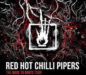 Bild: RED HOT CHILLI PIPERS - Back 2 Roots Tour 2026