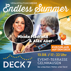 Bild: Alex Auer und Nicole Hadfield meets Summertime auf dem Deck 7