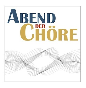 Bild: Abend der Chöre