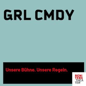 Bild: GRL CMDY - u.a. mit Tina Häussermann und Vanessa Maurischat