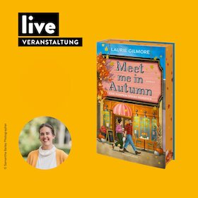 Bild: BOOKTALK & SIGNIERSTUNDE: "Meet Me In Autumn"