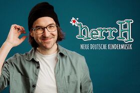 Bild: HerrH - Neue Deutsche Kindermusik – Live 2027