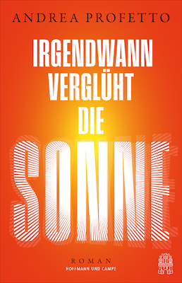 Bild: Irgendwann verglüht die Sonne - Andrea Profetto