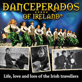 Bild: Danceperados of Ireland - Life, Love and Lore of the Irish Travellers