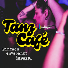Bild: TANZ CAFÉ – Einfach entspannt tanzen.
