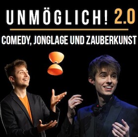 Bild: UNMÖGLICH 2.0! - Jonglage und Zauberkunst - Patrick Johansson & Maurice Grange