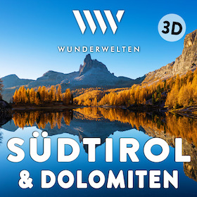 Bild: WunderWelten: Südtirol & Dolomiten in 3D