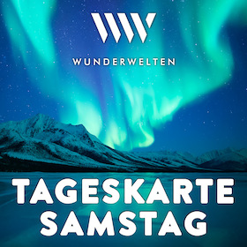 Bild: WunderWelten: Tageskarte Samstag