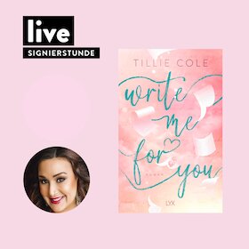 Bild: SIGNIERSTUNDE: "Write Me For You" & weitere Bücher