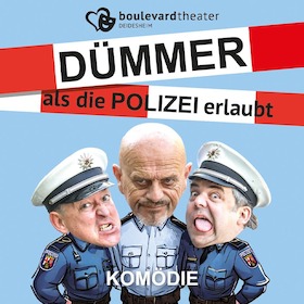 Bild: Dümmer als die Polizei erlaubt - Boulevardtheater Deidesheim