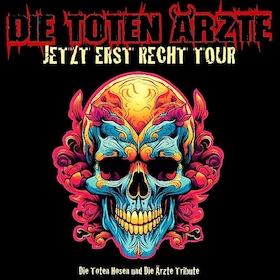 Bild: Die Toten Ärzte - Die spektakulärste DIE TOTEN HOSEN und Die ÄRZTE Tribute Show!