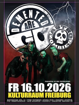 Bild: DEMENTED ARE GO - Special Guest: ASTRO ZOMBIES