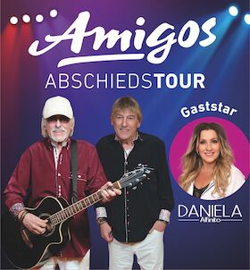 Bild: Amigos - Abschiedstour 2027 - Gaststar: Daniela Alfinito