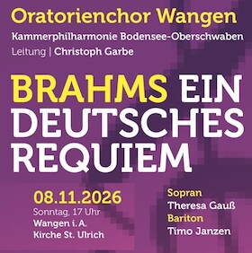 Bild: Johannes Brahms - Ein deutsches Requiem - Oratorienchor Wangen