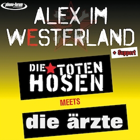 Bild: Alex im Westerland - Tribute: Die Toten Hosen meets Die Ärzte