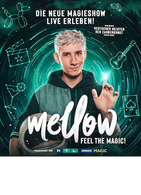 Bild: Mellow - Feel the Magic!