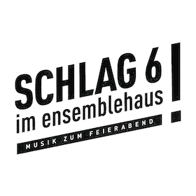 Bild: Der Eintritt zu den Schlag6! Konzerten ist frei - Eintrittsspenden nach dem Konzert willkommen