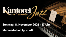 Bild: Kantorei meets Jazz - Zwei Klangwelten treffen aufeinander
