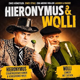 Bild: Hieronymus / Wolli  -  Doppel-Solo Rostock - Hieronymus und Wolli - Fauler Zauber trifft Comedy mit Sachen