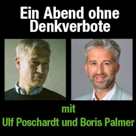Bild: Boris Palmer & Ulf Poschardt - Ein Abend ohne Denkverbote