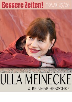 Bild: Ulla Meinecke mit Reinmar Henschke "Bessere Zeiten" (Tour 27) - Bessere Zeiten Tour 2027