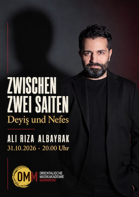 Bild: Ali Rıza Albayrak – Zwischen zwei Saiten - Deyiş und Nefes