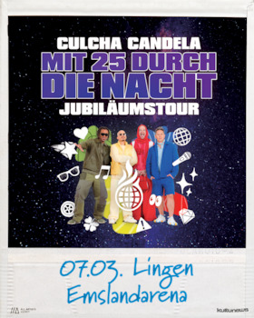 Bild: CULCHA CANDELA - Mit 25 durch die Nacht