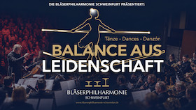 Bild: Bläserphilharmonie Schweinfurt - Balance aus Leidenschaft