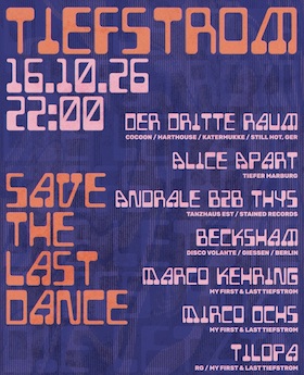 Bild: Tiefstrom - Save The Last Dance