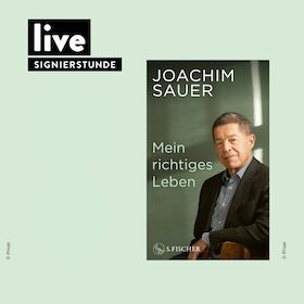 Bild: SIGNIERSTUNDE: Joachim Sauer - "Mein richtiges Leben"