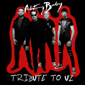 Bild: Achtung Baby - The ultimate Tribute to U2 - 25 Jahre Achtung Baby!