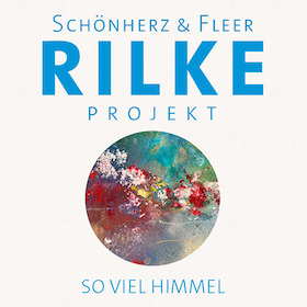 Bild: Rilke Projekt "so viel Himmel"