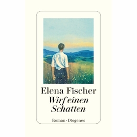 Bild: Elena Fischer: „Wirf einen Schatten“