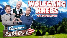 Bild: Wolfgang Krebs - Bayern liebt Dich