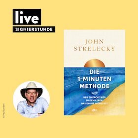 Bild: SIGNIERSTUNDE: "Die 1-Minuten-Methode"