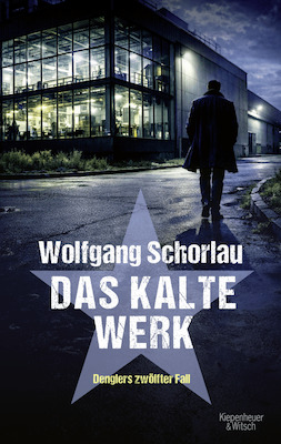 Bild: Das kalte Werk - Wolfgang Schorlau