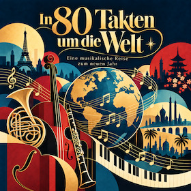 Bild: In 80 Takten um die Welt · Neujahrskonzert