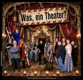 Bild: Was, ein Theater! - Eine Produktion des KTL E.v.