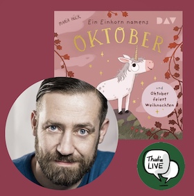 Bild: Hörbuchlesung mit Bürger Lars Dietrich "Ein Einhorn namens Oktober und Oktober feiert Weihnachten"