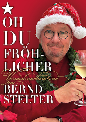 Bild: Bernd Stelter „Oh Du fröhlicher Vorweihnachtsabend mit Bernd Stelter!“ - Tour 2027