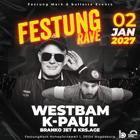 Bild: Rave Live - Festung Rave 2027, Happy New Year