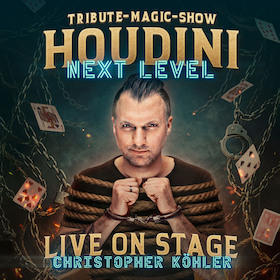 Bild: Christopher Köhler - Houdini - Next Level -