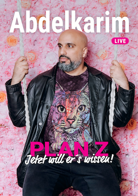 Bild: ABDELKARIM - Plan Z - jetzt will er´s wissen!