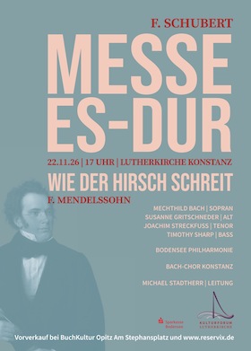 Bild: Schubert Es-Dur-Messe / Mendelssohn Wie der Hirsch schreit