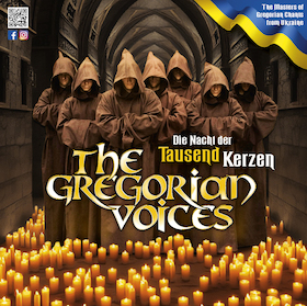 Bild: THE GREGORIAN VOICES – Die Nacht der 1000 Kerzen - Gregorianik meets Pop – Vom Mittelalter bis heute