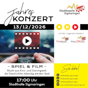 Bild: Jahreskonzert der Stadtkapelle Sigmaringen - „Spiel & Film“ – Musik aus Kino- und Gamingwelt, die Geschichten lebendig werden lässt