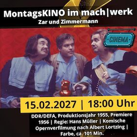 Bild: MontagsKINO: Zar und Zimmermann | Magdeburg | machwerk